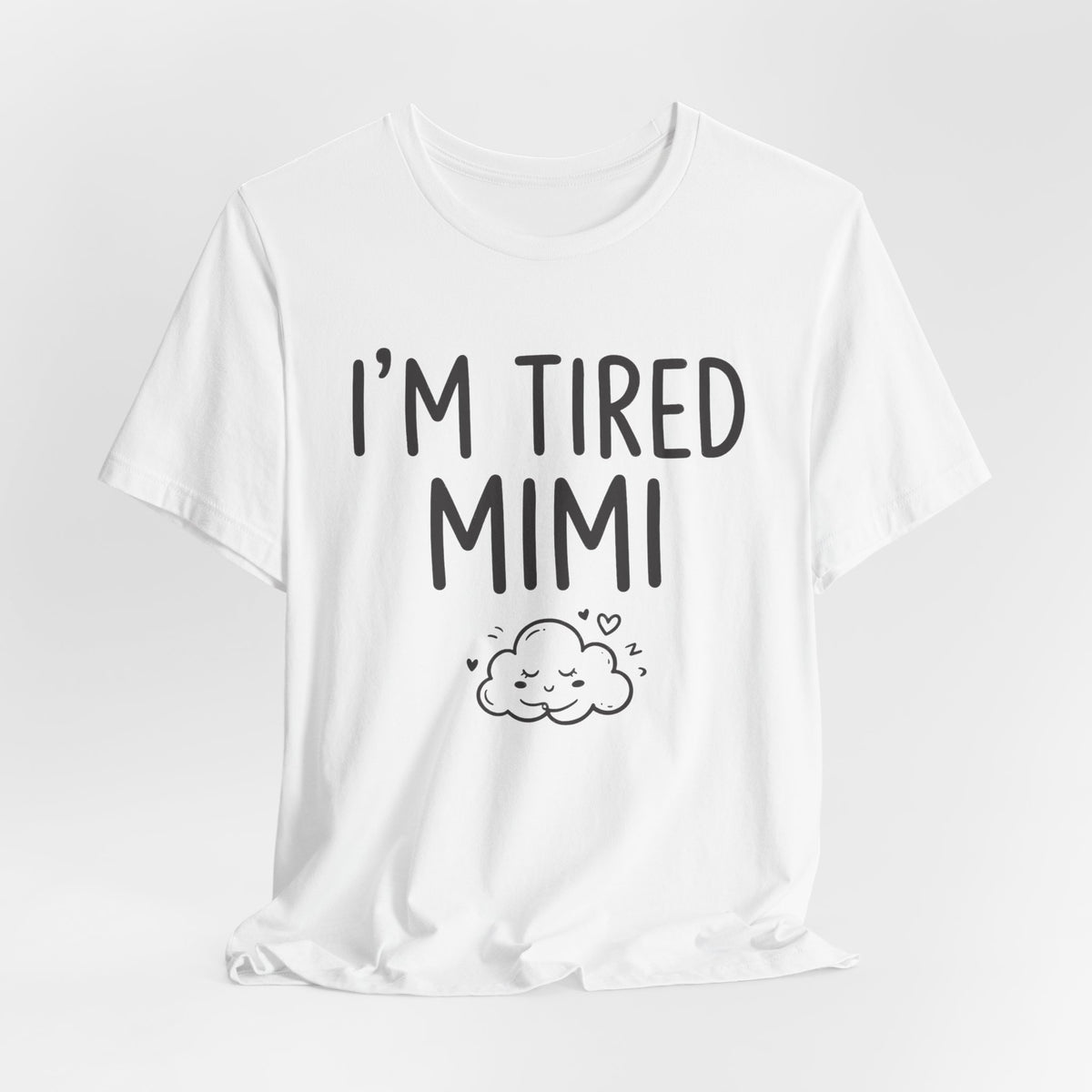 I'm Tired Mimi Tee, Light Colors | Law Frog RN Esq.