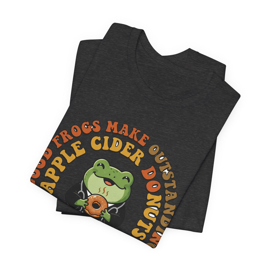 Good Frogs Make Outstanding Apple Cider Donuts Tee, Dark Colors | Law Frog RN Esq.