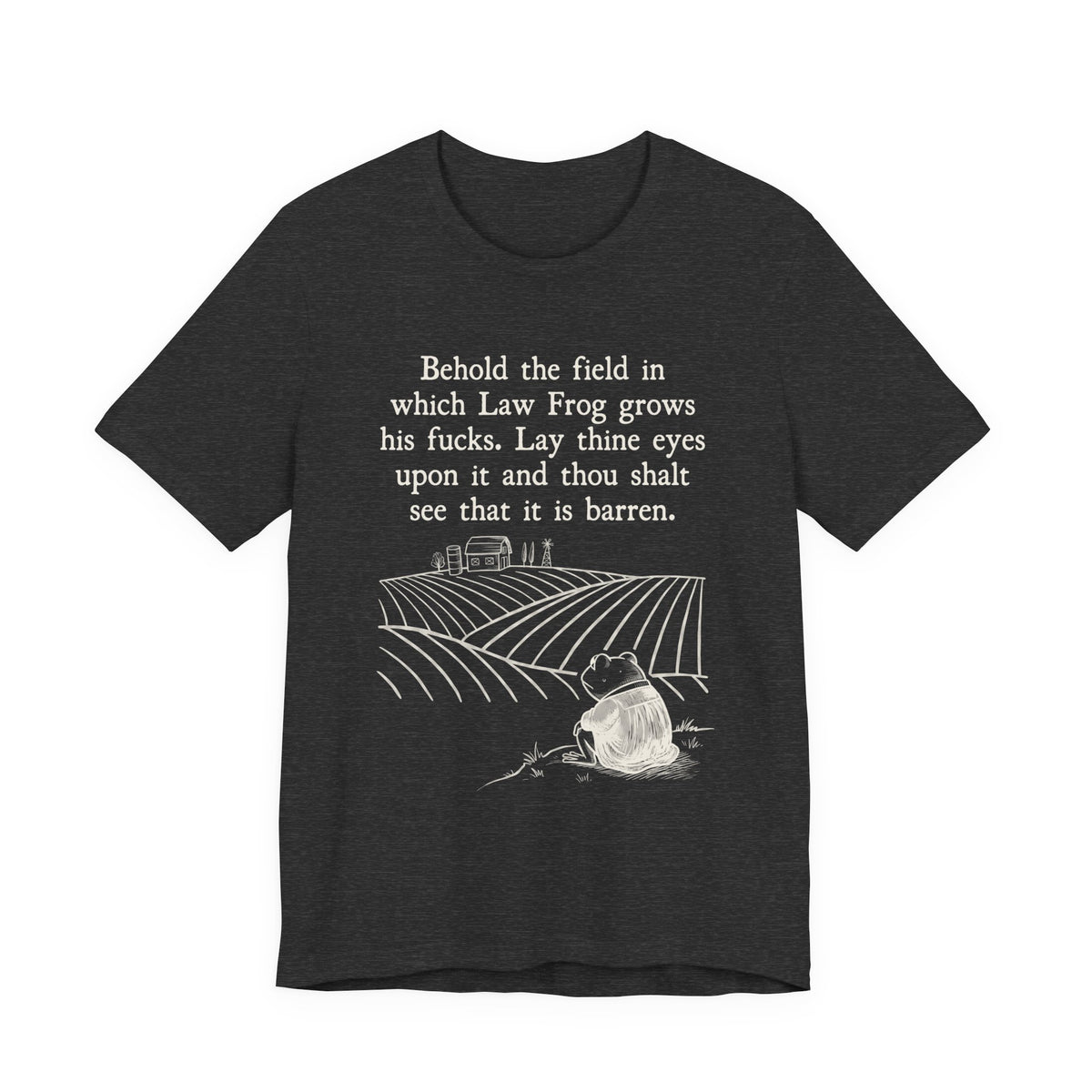 Behold the Field Law Frog Tee, Dark Colors | Law Frog RN Esq.
