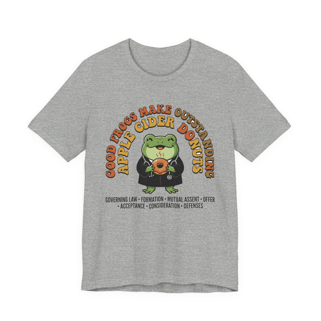 Good Frogs Make Outstanding Apple Cider Donuts Tee | Law Frog RN Esq.