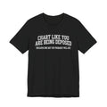Chart Like You Are Being Deposed Nurse Tee, Dark Colors | Law Frog RN Esq.