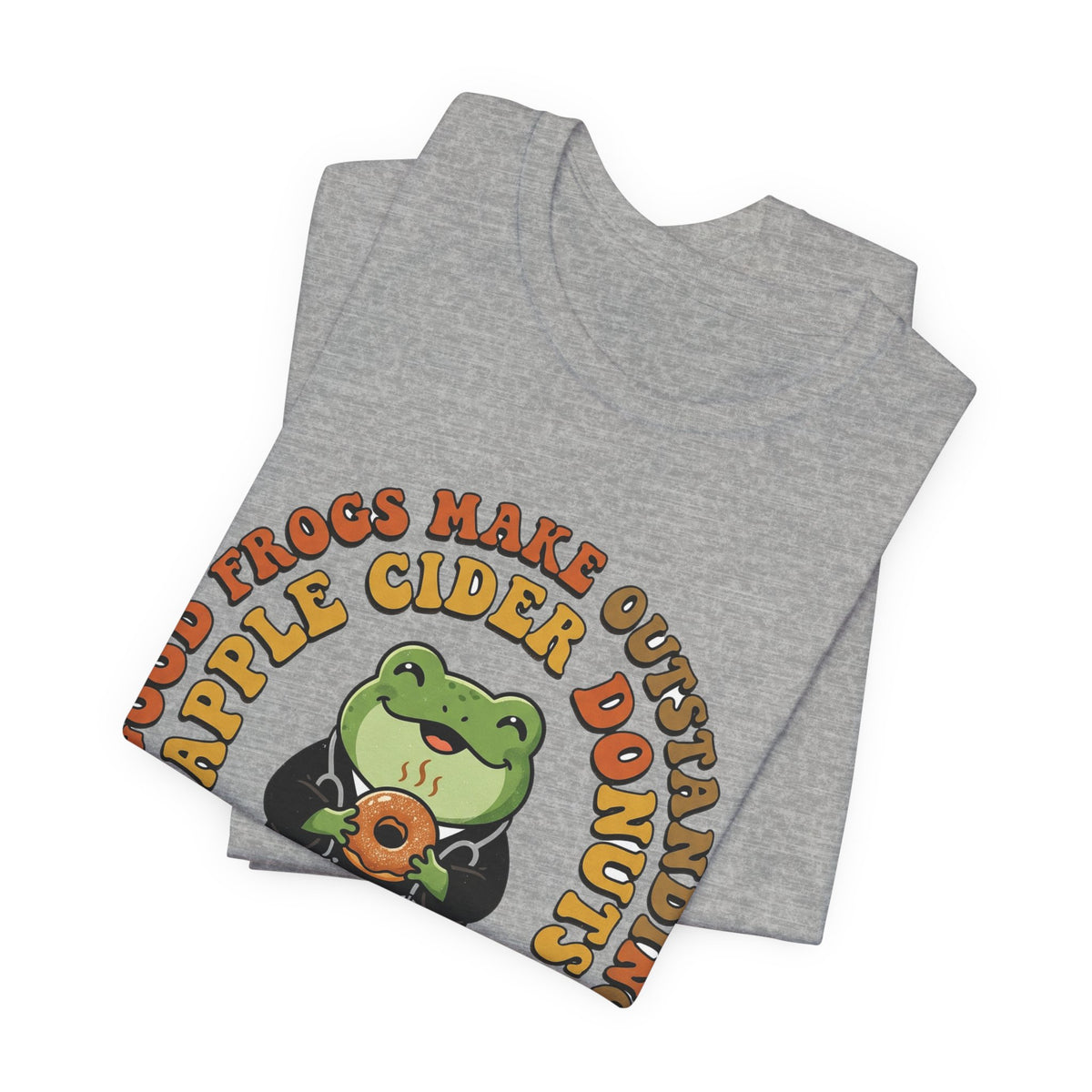 Good Frogs Make Outstanding Apple Cider Donuts Tee | Law Frog RN Esq.