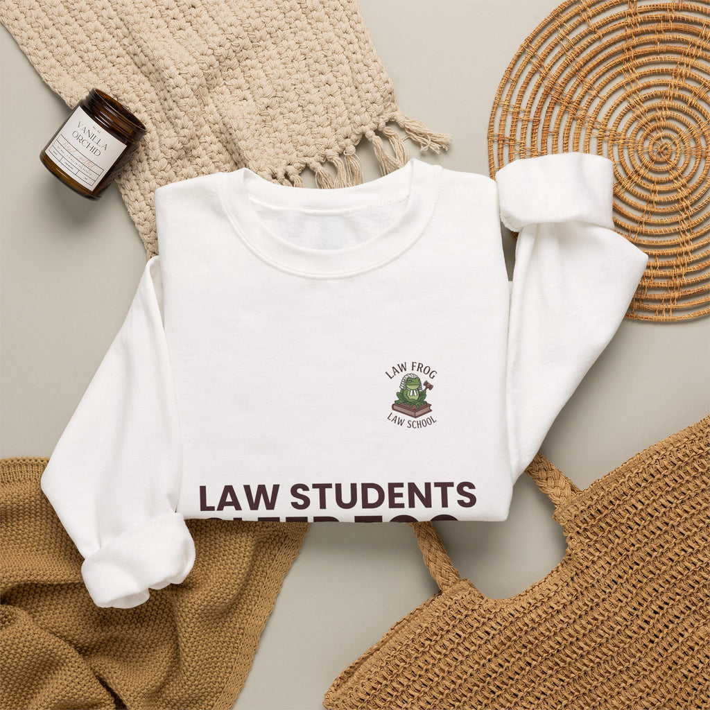 Law Students Sleep Too Crewneck Sweatshirt | Law Frog RN Esq.