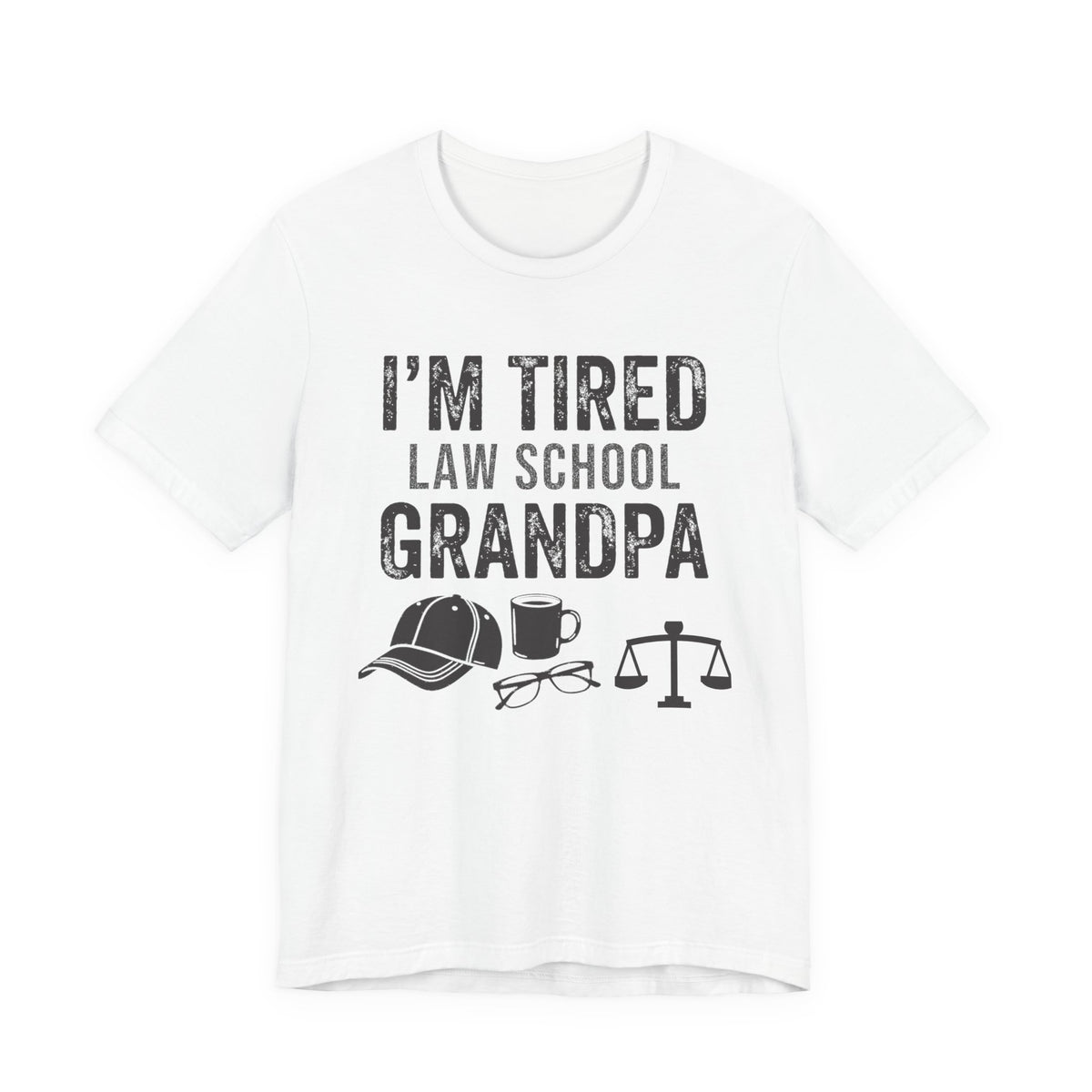 I'm Tired Law School Grandpa Tee, Light Colors | Law Frog RN Esq.
