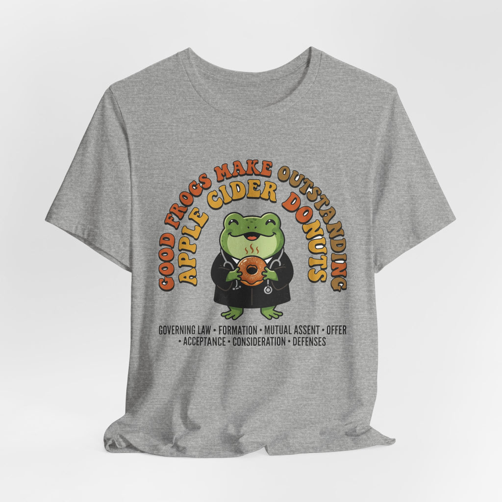 Good Frogs Make Outstanding Apple Cider Donuts Tee | Law Frog RN Esq.