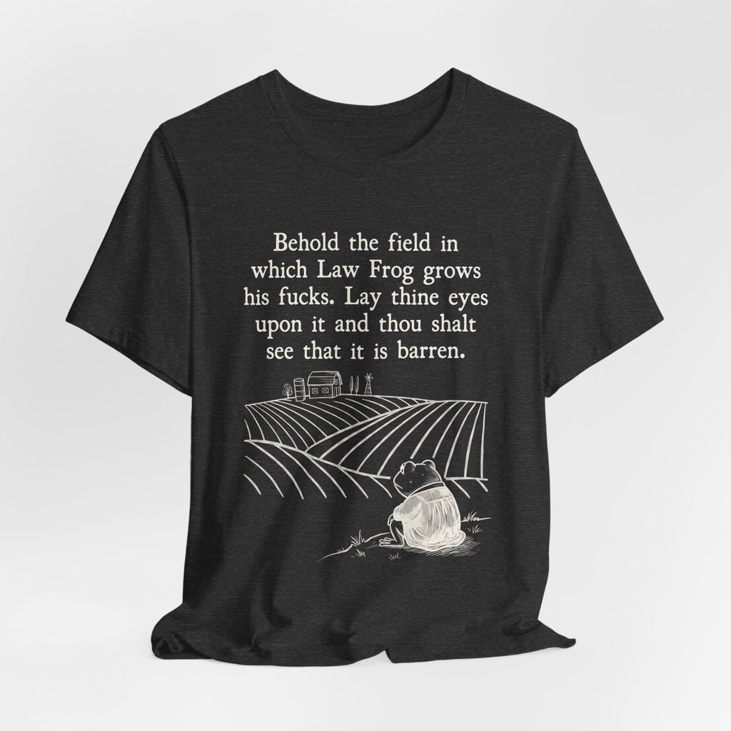 Behold the Field Law Frog Tee, Dark Colors | Law Frog RN Esq.