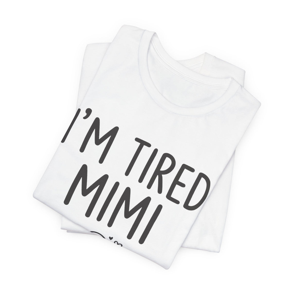 I'm Tired Mimi Tee, Light Colors | Law Frog RN Esq.