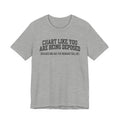 Chart Like You Are Being Deposed Nurse Tee | Law Frog RN Esq.