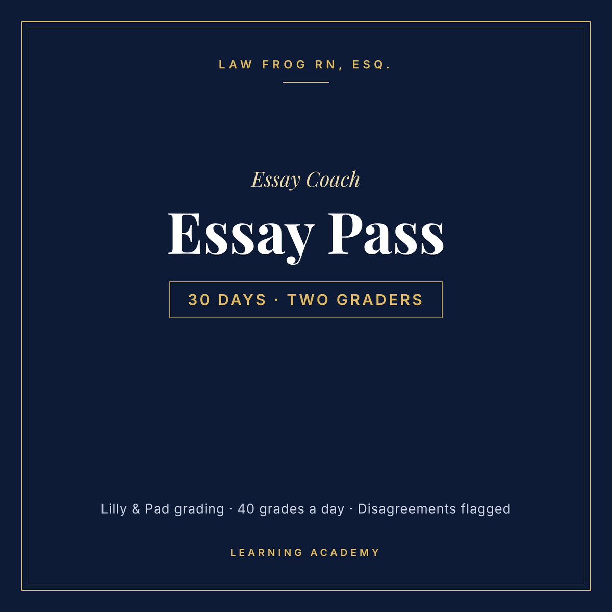 Law Frog Essay Coach Essay Pass, 30 days, two graders