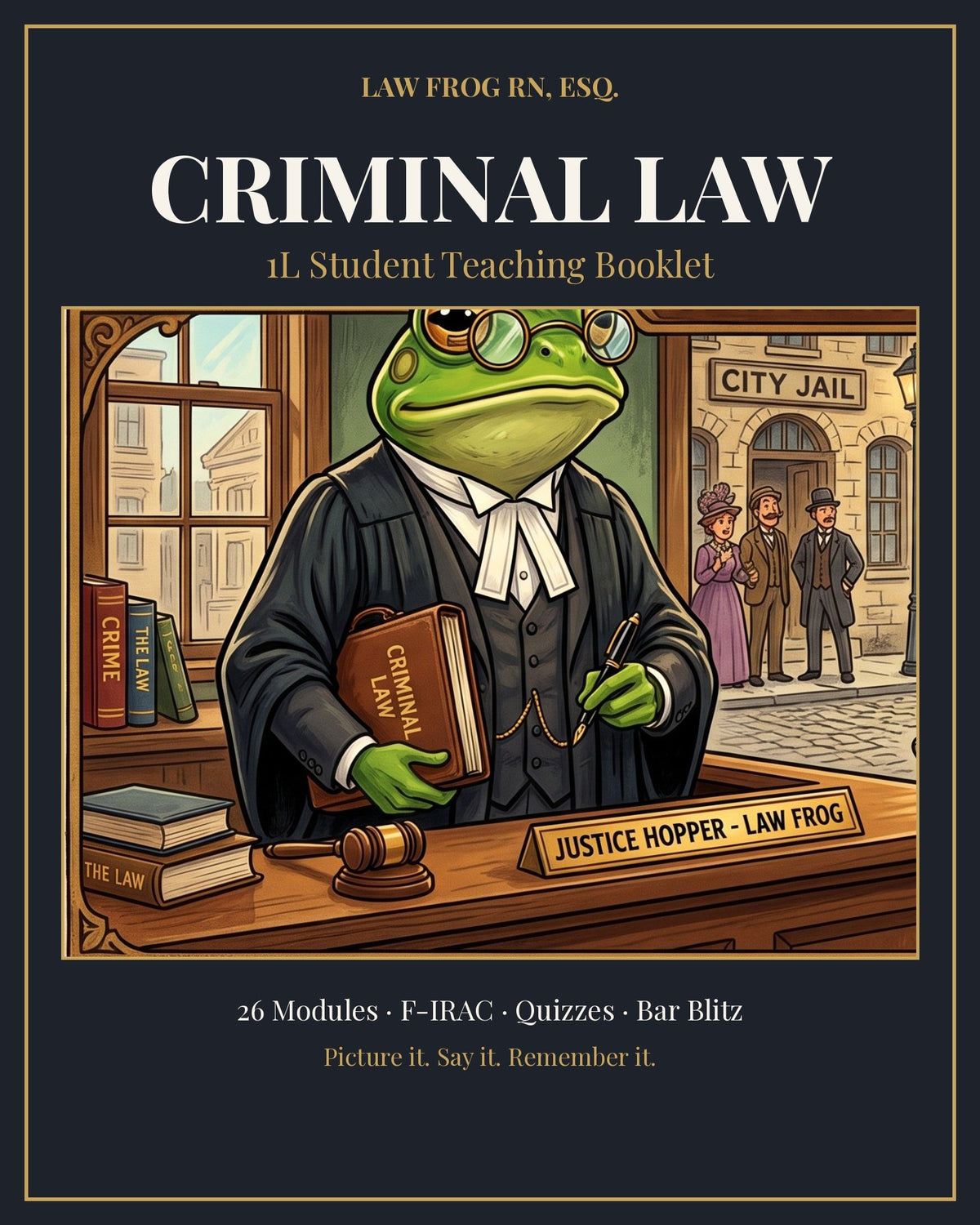 Criminal Law 1L Student Teaching Booklet cover featuring Law Frog