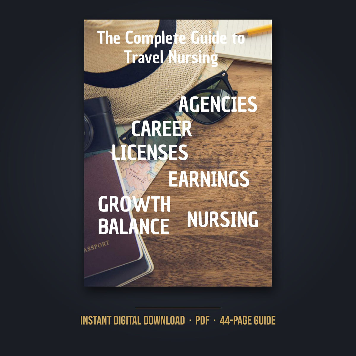 The Complete Guide to Travel Nursing cover